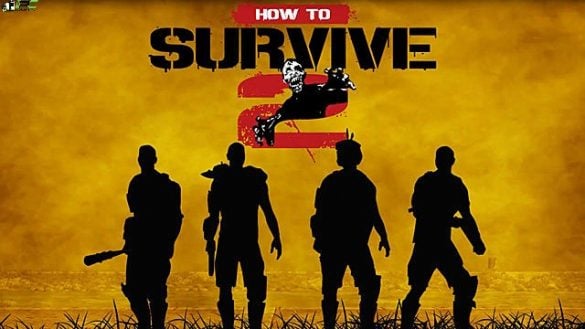 How to Survive 2 PC Game +3 DLC Highly Compressed Download
